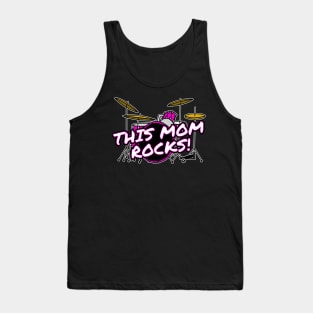 Mother's Day Drums This Mom Rocks Female Drummer Tank Top